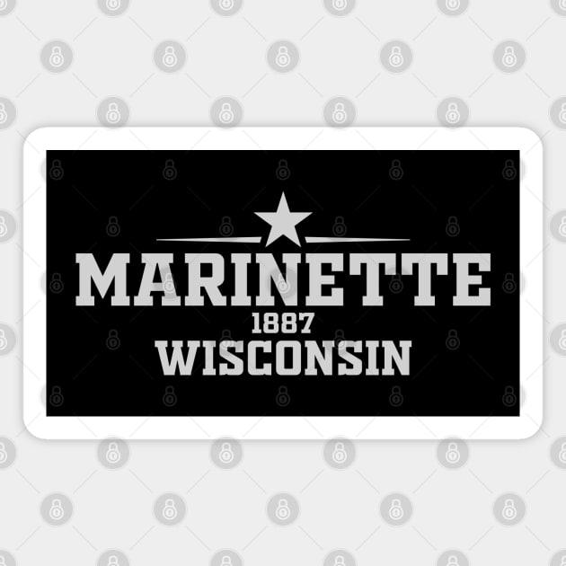 Marinette Wisconsin Magnet by RAADesigns